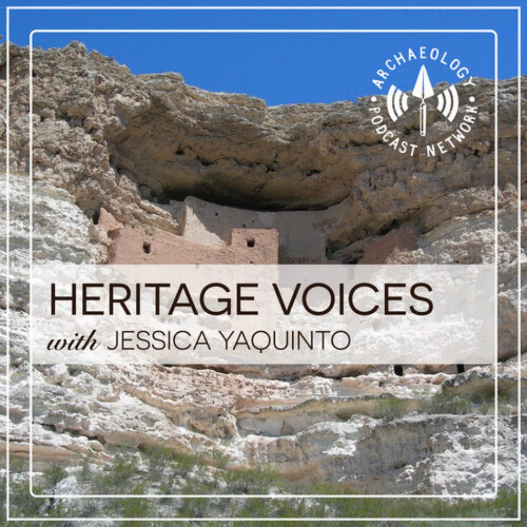 The podcast features interviews with tribal members, descendant community members, and other Heritage/Cultural Resource Management professionals on tribal consultation, collaborative ethnography, and indigenous archaeology, etc.