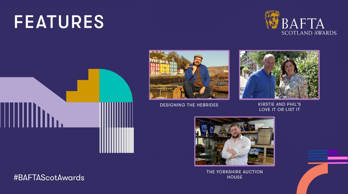 📺💡 The nominated Features are: ✨ DESIGNING THE HEBRIDES ✨ KIRSTIE AND PHIL'S LOVE IT OR LIST IT ✨THE YORKSHIRE AUCTION HOUSE #BAFTAScotAwards
