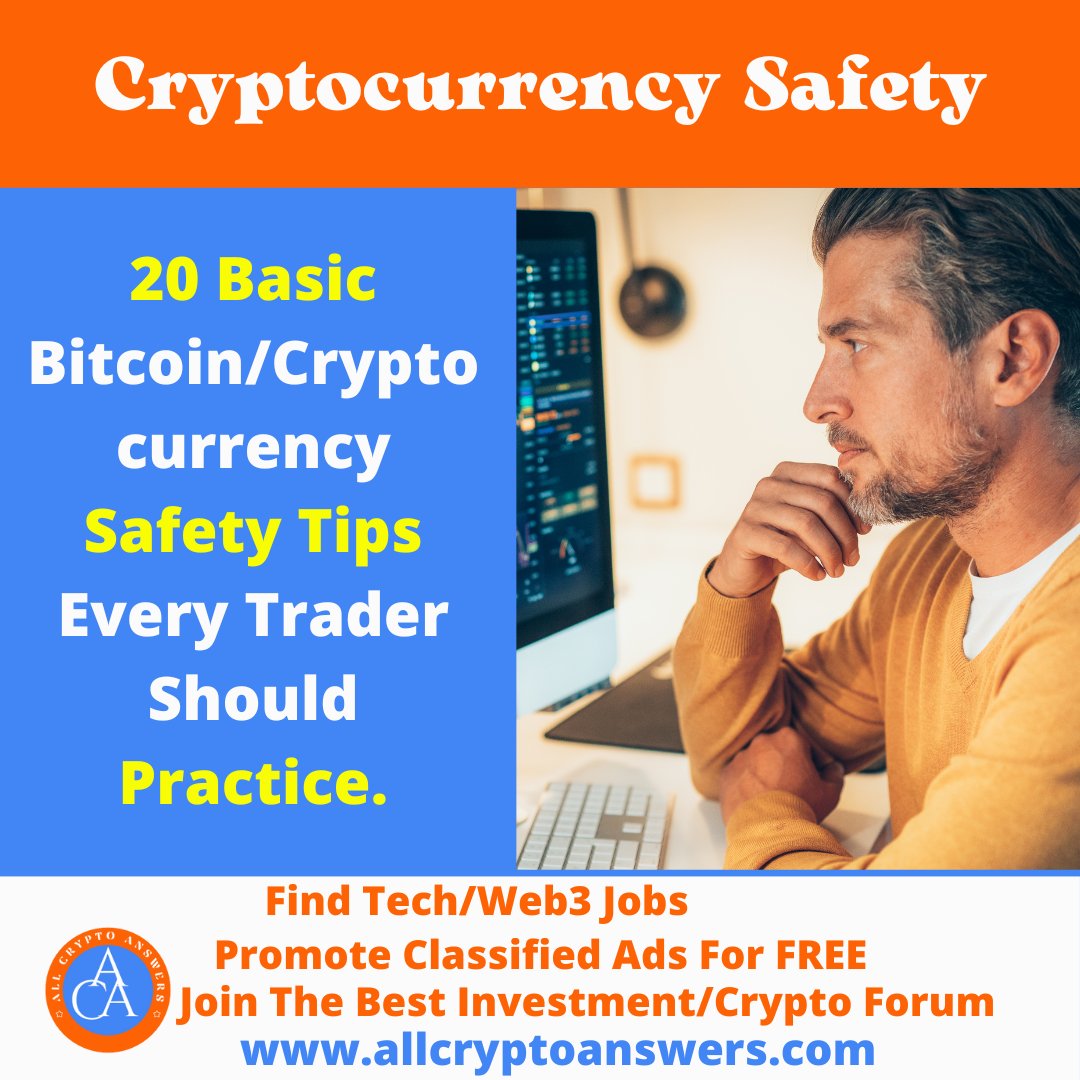 🚀 Dive into the world of #Cryptocurrency with confidence! 🌐 Learn 20 Essential Safety Tips every trader should practice when navigating the exciting realm of Bitcoin and digital assets. 🛡️💰