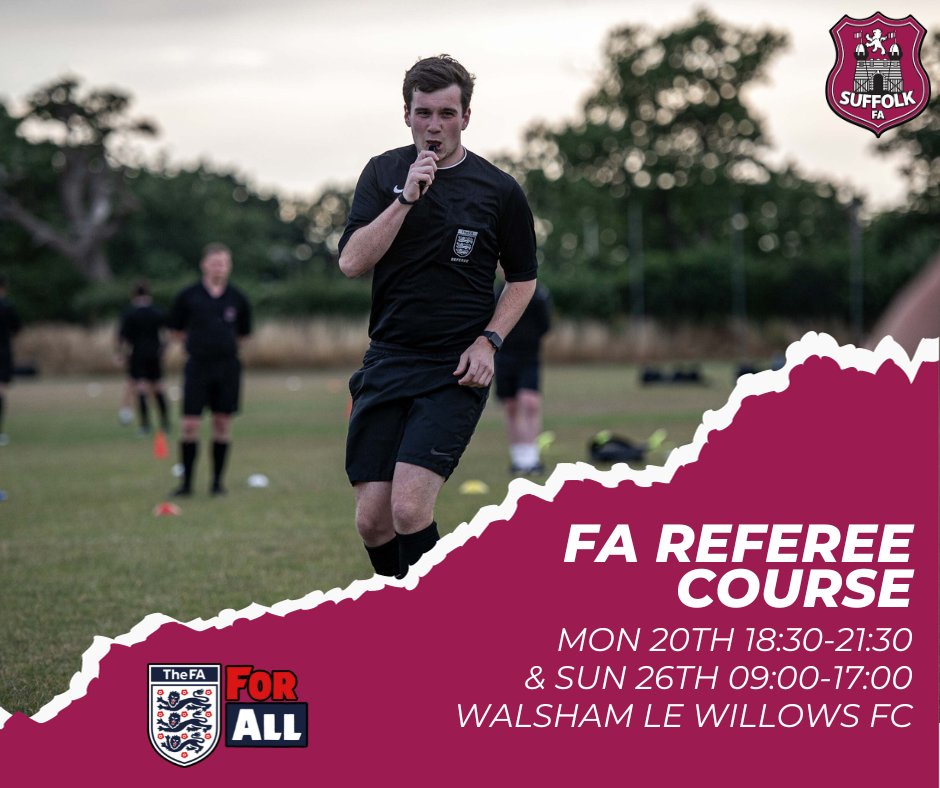 Upcoming Referees Courses:

Venue: Needham Market FC
Dates: Tues 24th &amp; Wed 25th October, 9am-3.30pm
Booking link: rebrand.ly/t3wj4c9

Venue: Walsham-le-Willows FC
Dates: Mon 20th November, 6.30pm-9.30pm and Sun, 26th November 9am-5pm
Booking link: rebrand.ly/60p7wpn
