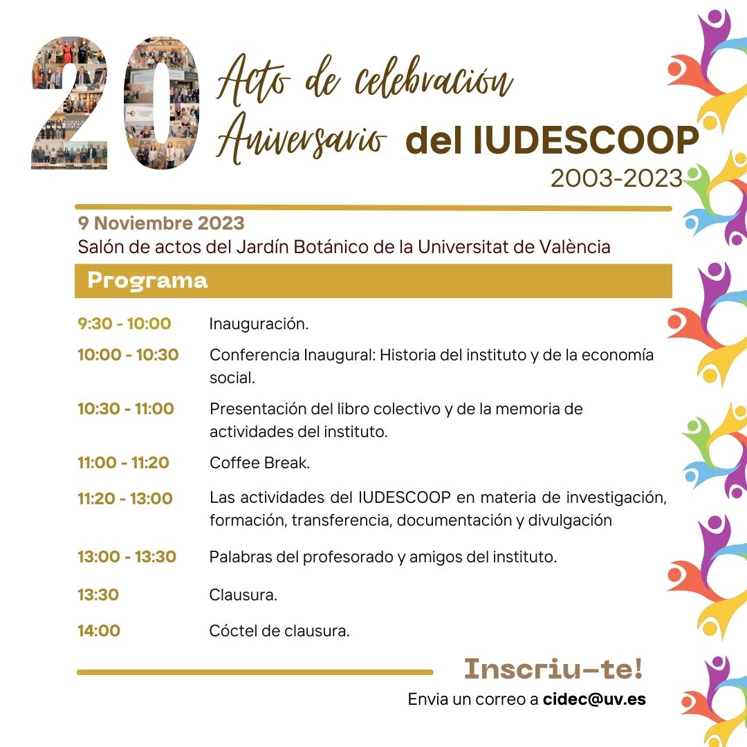 🎉🎉El pròxim dia 9 de novembre se celebra l'acte de celebració dels 20 anys del #IUDESCOOP, una jornada on es presentarà: ✅Presentació del llibre col·lectiu i de la memòria d'activitats de l'institut. ✅Les activitats del #IUDESCOOP. Inscripcions escriure a: cidec@uv.es