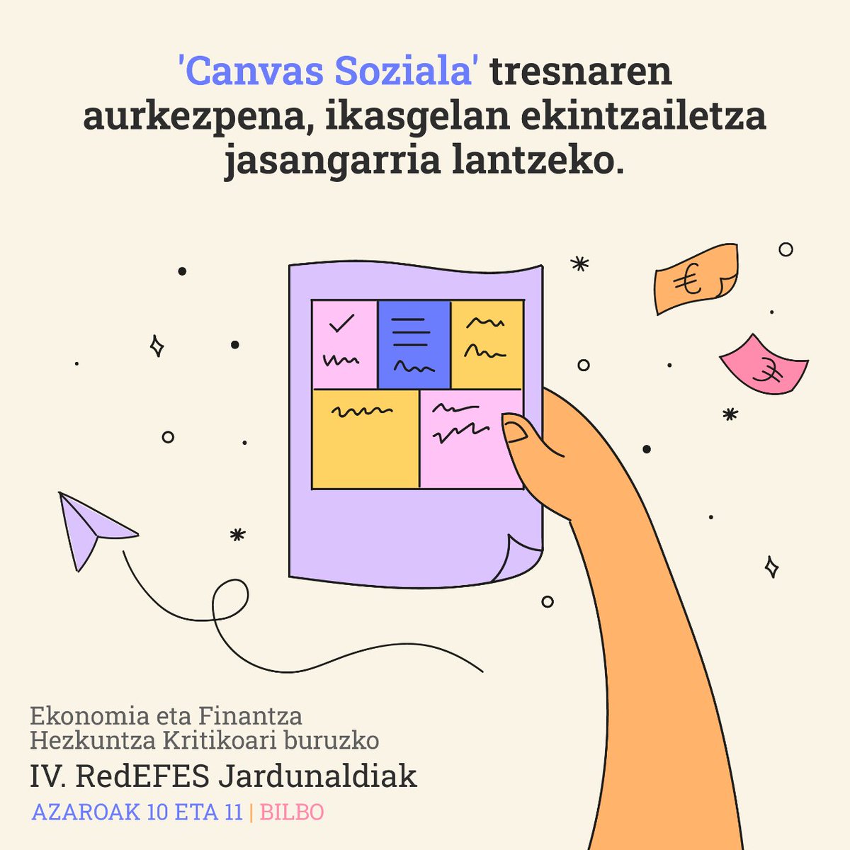 Ekonomia sozial eta solidarioaren baitan ekintzailetza proiektu bat garatzea posible da.

#IVRedEFESJardunaldiak ekitaldian (Bilbo, azaroak 10-11) <a href="/EconomiaJusta/">Economistas sin Fronteras</a>-ren #CanvasSoziala tresna erabiltzen ikasiko dugu, ikasgelan landu dezazun.

Eman izena doan: redefes.org/eu/jardunaldia…