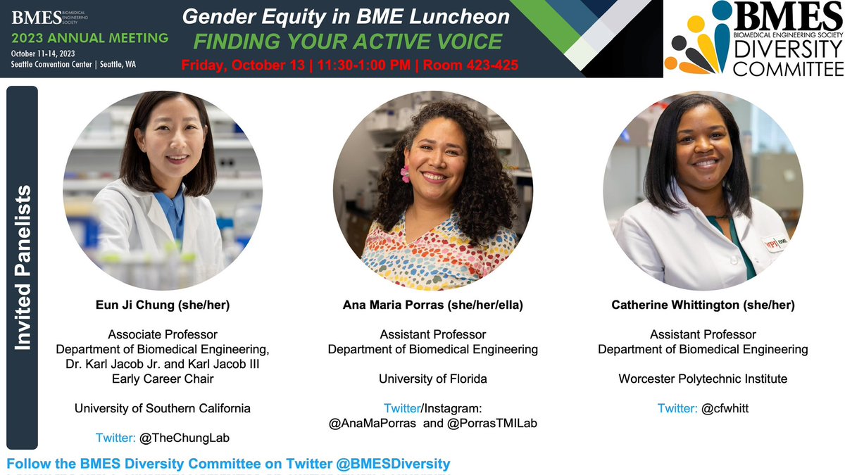 Looking forward to an exciting Gender Equity in BME luncheon this Friday with panelists @TheChungLab, @AnaMaPorras, and @cfwhitt discussing “Finding your active voice”! Hosted by @BMESDiversity and co-moderated by me, @Prof_Stabs, and @NganHuang. Not to be missed! #BMES2023