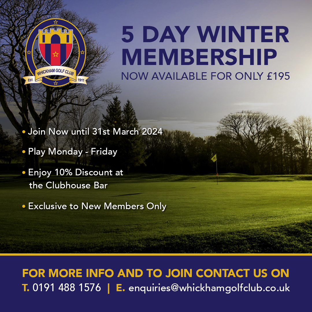 ⛳️5 Day Winter Membership Now Available ⛳️ 

• Join Now until 31st March 2024
•  Play Monday - Friday
• Enjoy 10% Discount at the Clubhouse Bar
• Exclusive to New Members Only

T. 0191 488 1576
E. enquiries@whickhamgolfclub.co.uk
whickhamgolfclub.co.uk