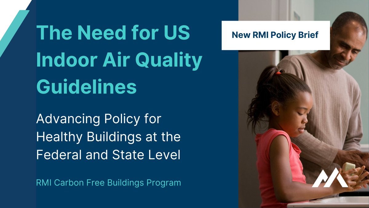 Excellent, useful, and timely report from @RMIBuildings The Need For US Indoor Air Quality Guidelines Advancing Policy for #HealthyBuildings at the Federal and State Level --> rmi.org/the-need-for-u…