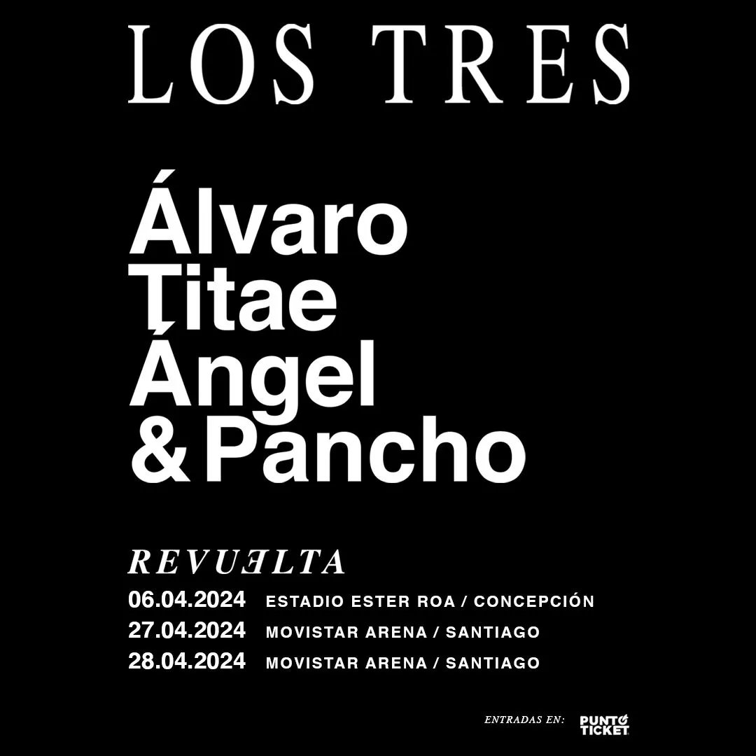 lostres's tweet photo. ¡Revuelta! Los Tres en vivo en:
Concepción, estadio Ester Roa, 6 de abril 2024
Santiago, Movistar Arena, 27 y 28 de abril 2024.
Entradas disponibles desde este jueves en https://t.co/6JqyJc7ULl
#lostres #revuelta #esterroa #movistararena #lostressonalvarotitaeangelpancho https://t.co/3hry2UYBkQ