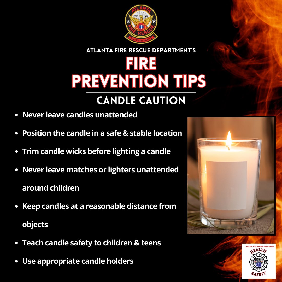 AFRD Fire Prevention Tip on Candle Caution Follow us on: Twitter (X): @ATLFireRescue Instagram: @atlantafirerescue Facebook: City of Atlanta Fire Rescue Department LinkedIn: Atlanta Fire Rescue Department @ATLPreparedness #AFRD #AtlantaFireRescue #FirePreventionWeek🚒🔥