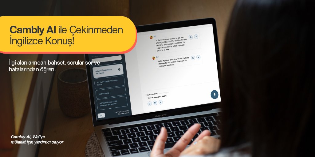Hayalini kurduğun işte çalışmanın ve kariyer hedeflerine ulaşmanın anahtarı: İngilizce!   

Şimdi Cambly yapay zeka İngilizce öğrenme asistanı Cambly AI ile pratik yaparak iş İngilizceni geliştirebilir, mülakatlara hazırlanabilir, telaffuzunuzu geliştirebilir, sorular sorarak ve