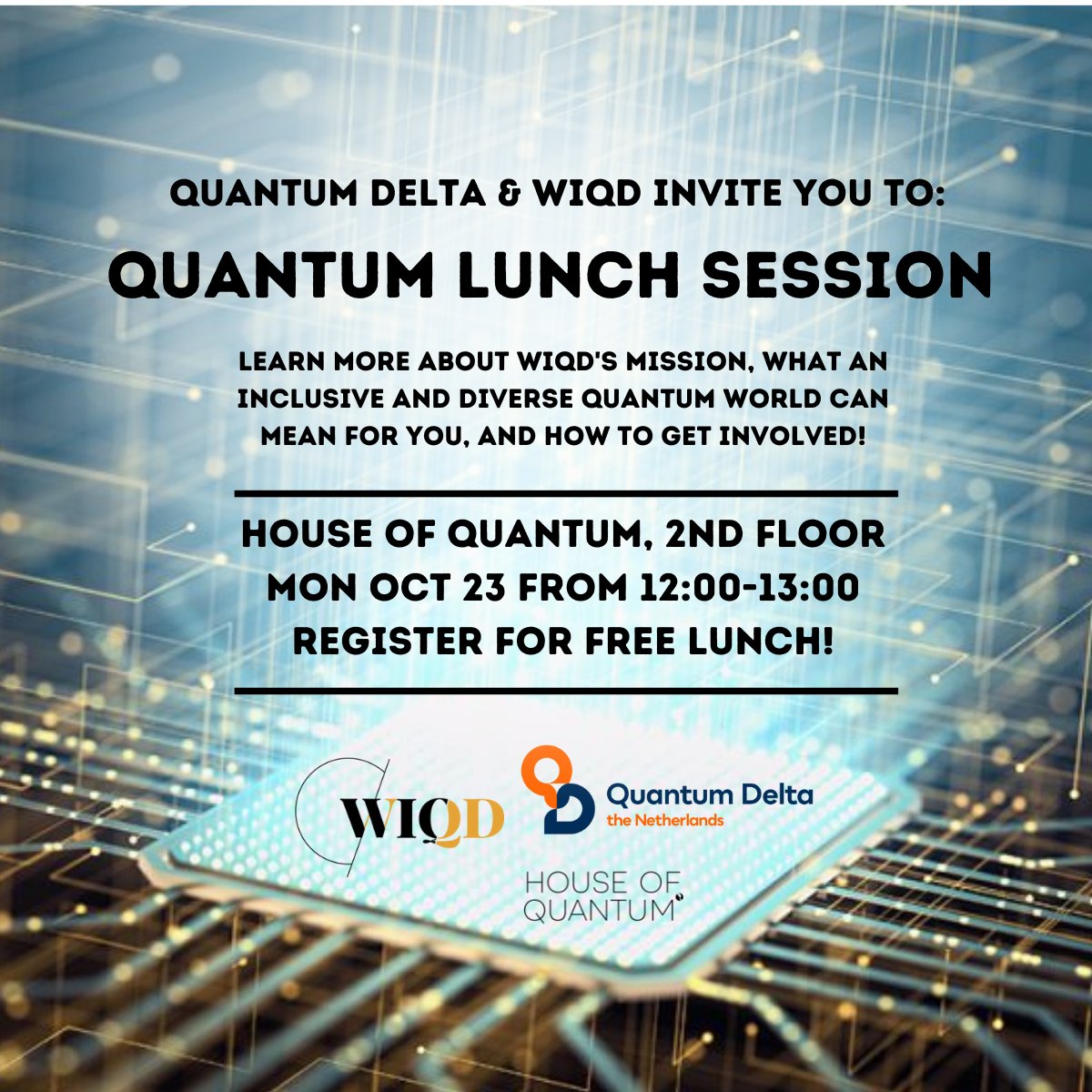 wiqd_nl's tweet photo. Join WIQD and @QuantumDeltaNL  on Monday Oct 23 from 12:00-13:00 to talk about #DEI  during our Quantum Lunch Session! Learn more about WIQD and Delft's #quantum ecosystem, connect with our amazing volunteers, and enjoy a free lunch buffet. Register: https://t.co/Ztl4CQrEVK https://t.co/toCZcA5Vc2
