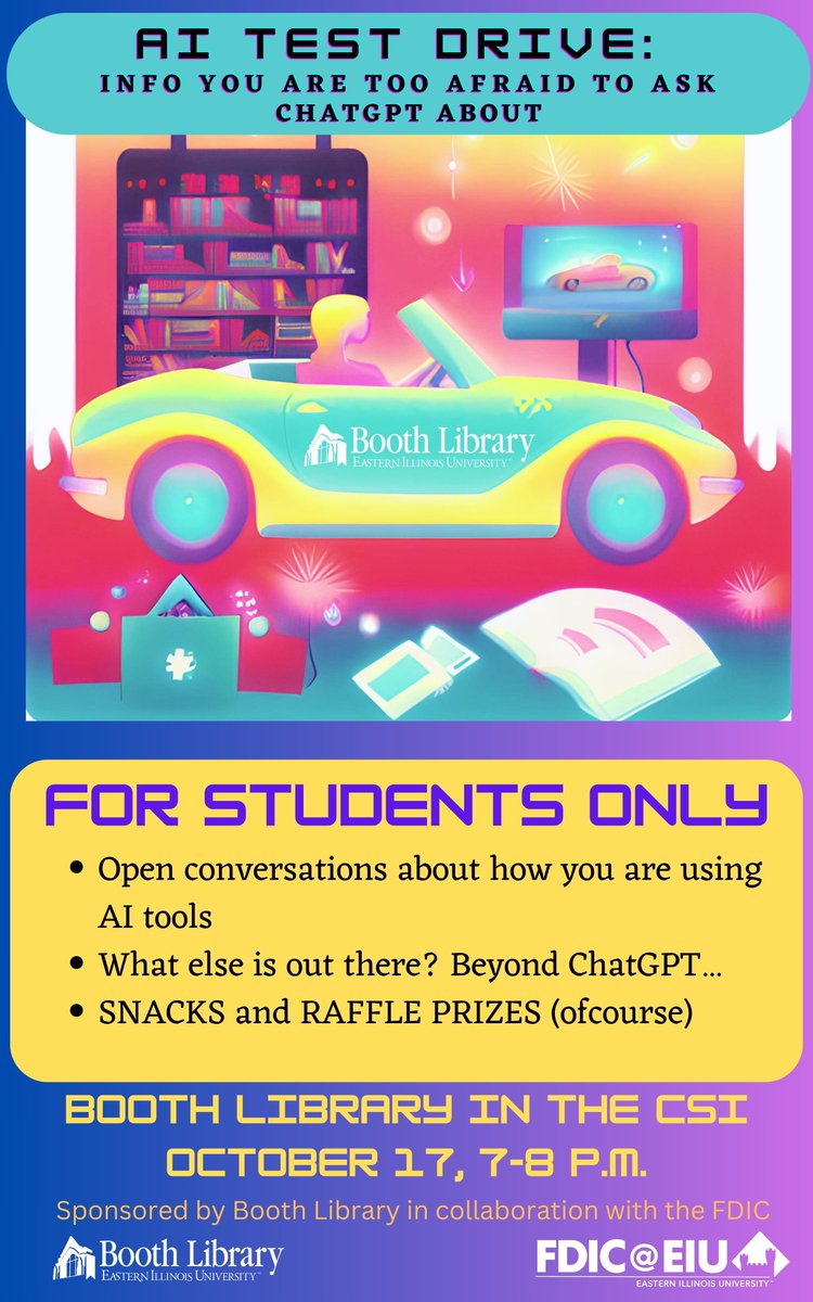 Trying to figure out what AI can do for you? Meet us Tuesday, Oct. 17, 7-8 p.m. in Booth Library's @EIU_CSI  and get hands-on with the most popular AI platforms. Snacks and prizes! #eiu @eiustudentlife @EIUSAAC @eiugsac @eiucollegeofed @eiuchhs @lumpkincollege @EIUGradSchool