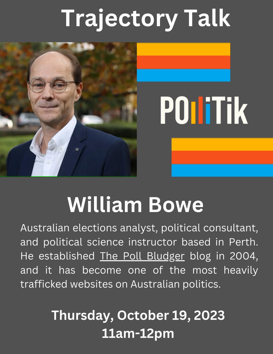 We're very excited to welcome Mr. William Bowe of @PollBludger to our trajectory talk next week! If you're interested in joining, please DM us. Thx & pls re-post!