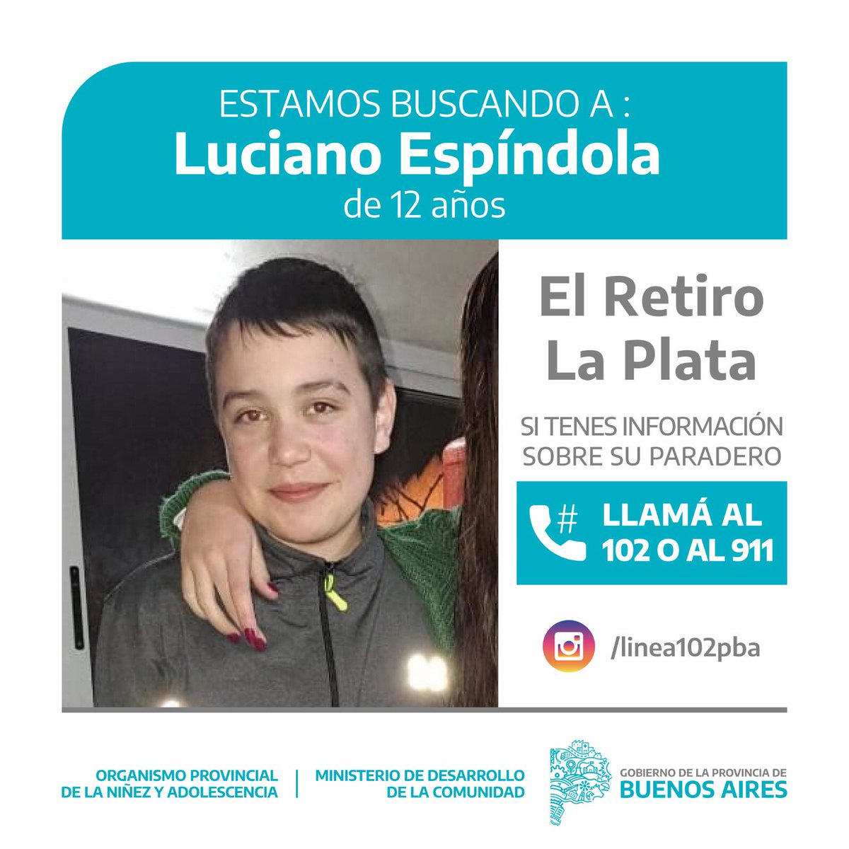 linea102's tweet photo. ‼️Buscamos a Luciano Espindola de 12 años

⚠️Fue vista por última vez el 5/10 cuando su padre lo retiró de la escuela en la zona El Retiro de La Plata.

⚠️Vestía una campera negra, pantalón deportivo negro con franja blanca y zapatillas negras. 

#BúsquedadePersonas https://t.co/Ls6axxcNaI