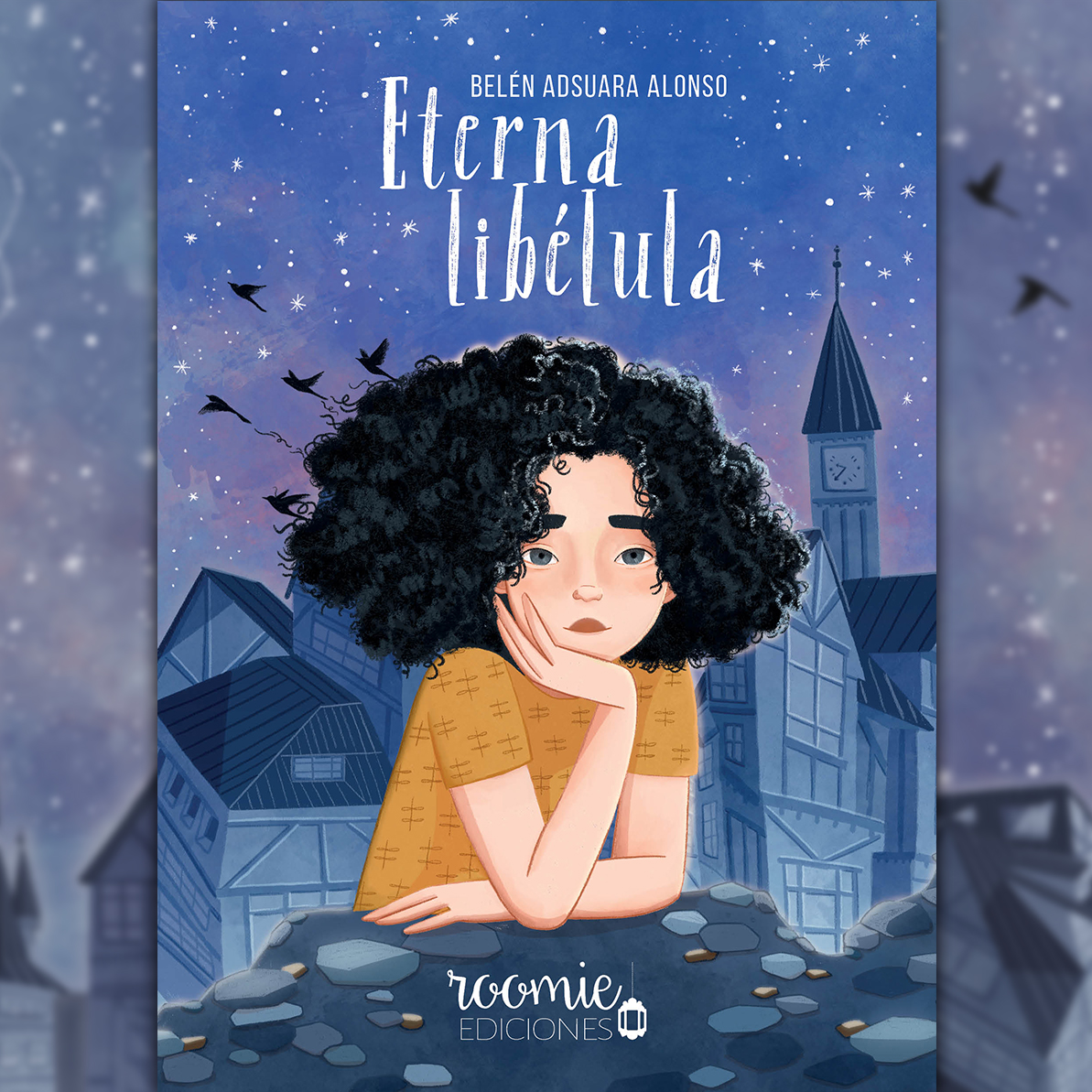 RoomieEdiciones's tweet photo. 💫 CUBIERTA 💫

Esta es la maravillosa ilustración, realizada por @evacarot, que acompañará a la nueva novela de @BelenAdsuara, «Eterna libélula».

📚 Preventa del 30 de octubre al 5 de noviembre. https://t.co/u4A2Go28p8