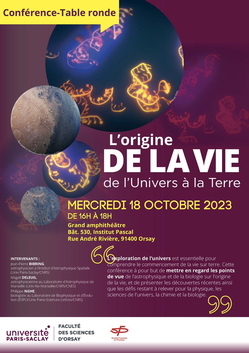 À ne pas manquer ! 🗣️🗓️🌍
Mercredi 18/10 à 16h 
Conférence-table ronde sur « L’origine de la vie de l’Univers à la Terre »
➡️ Avec Jean-Pierre Bibring | Magali Deleuil | Philippe Nghe
<a href="/UnivParisSaclay/">Université Paris-Saclay</a> <a href="/SFP_officiel/">Société Française de Physique</a>