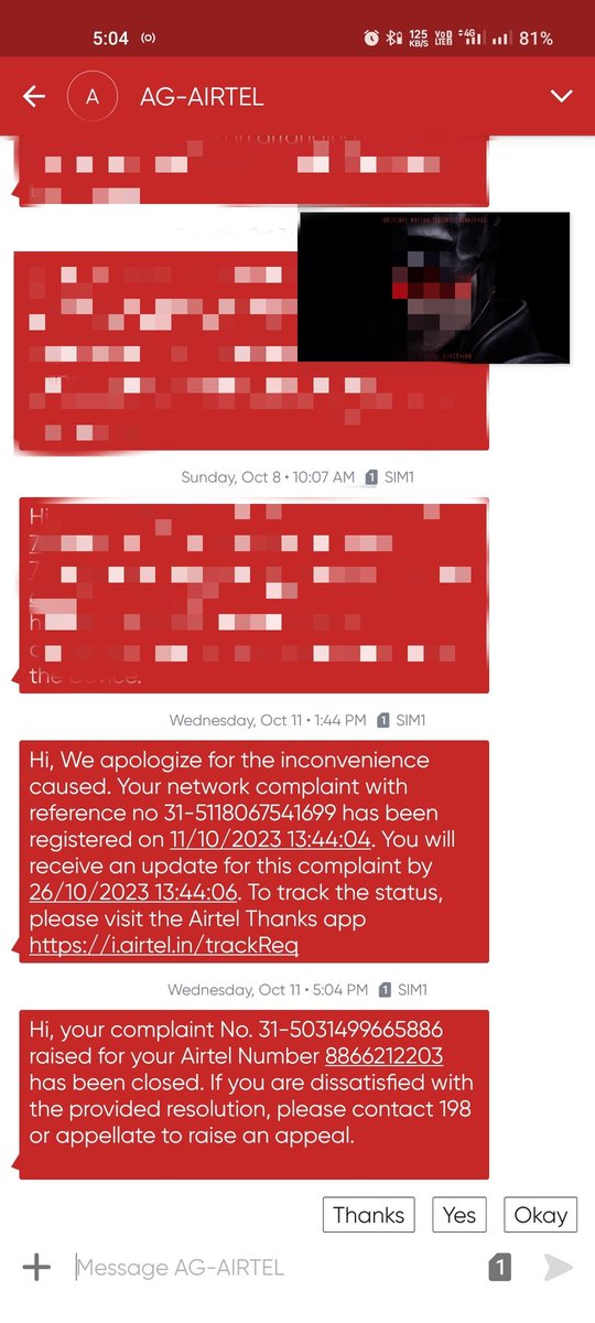 kay_maddy's tweet photo. This is India's THE BEST mobile network:
1. Vry poor network (5g &amp; 4g)
2. Don't solve user complaints at all
3. Just sends this auto message after predetermined duration 
4. No transparency on what solution is adapted
5. Dont take end user feedback
@airtelindia @Airtel_Presence https://t.co/Cr20KreQ8a