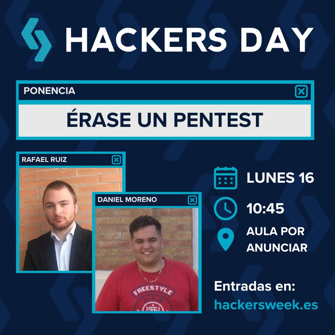 HackersWeek's tweet photo. Rafael y Daniel llegan desde Hispasec para explicarnos qué es un PENTEST (auditoría de seguridad de intrusión), cuáles son sus fases y hacer una demostración con ejemplos prácticos

➡️ ¡No te lo pierdas! Entradas en https://t.co/MWenr7lrsL 

#HackersDay #HackersWeek https://t.co/u1i9BrwPxw