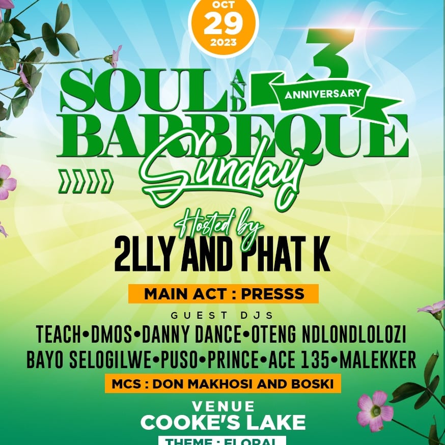 Soul and BBQ Sunday Anniversary 3.0
Mahikeng Cooke's Lake.
29 October 2023