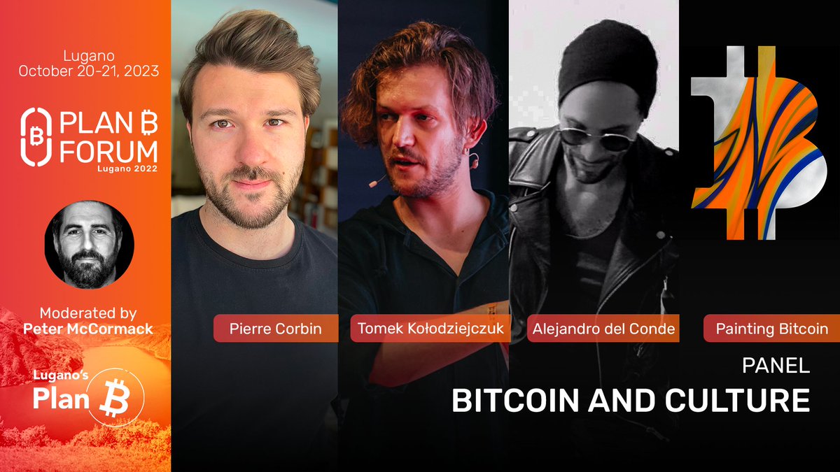 How can #bitcoin help culture and art? Let’s find it out with <a href="/CierrePorbin/">Pierre Corbin</a>, <a href="/itsTomekK/">Tomek ⚡ K</a>, <a href="/AlexDelConde/">ADC</a> and <a href="/PaintingBitcoin/">Painting Bitcoin 🎨</a> at Plan ₿ Forum, moderated by <a href="/PeterMcCormack/">Peter McCormack 🏴‍☠️🇬🇧🇮🇪</a>!

Lugano, October 20-21! 🇨🇭
Get your ticket now! 👉 planb.lugano.ch/planb-forum/
#LuganoPlanB