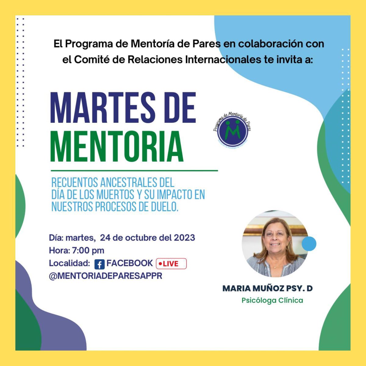 🗓️ Separa la fecha!

Te invitamos a participar el 24 de octubre de nuestro Martes de Mentoría, un espacio de diálogo con profesionales de la psicología sobre un tema de interés.

Hora: 7:00 p.m.
Facebook Live: Programa de Mentoría de Pares, APPR. 

Te esperamos!!!