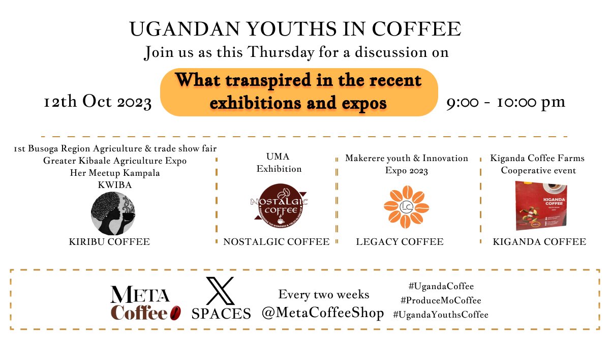 This Thursday we are in for a space about what has transpired in the coffee market for the past two weeks in exhibitions &amp; expos <a href="/newsUMA/">UgandaManufacturersAssn®</a> #UgTradeFair23 <a href="/Makerere/">Makerere University</a> #YouthInnovationExpo23  <a href="/kwerabits/">kwerabits</a>  #ugandacoffee #producemocoffee #Ugandayouthscoffee 

x.com/i/spaces/1dRJZ…