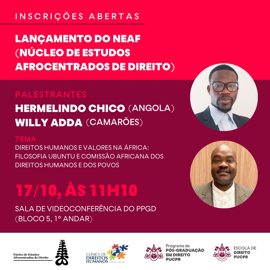📣 A Escola de Direito PUCPR e a Clínica de Direitos Humanos do Programa de Pós-Graduação em Direito (PPGD) promovem, no dia 
17 de outubro (terça-feira), o lançamento do NEAF (Núcleo de Estudos Afrocentrados de Direito).