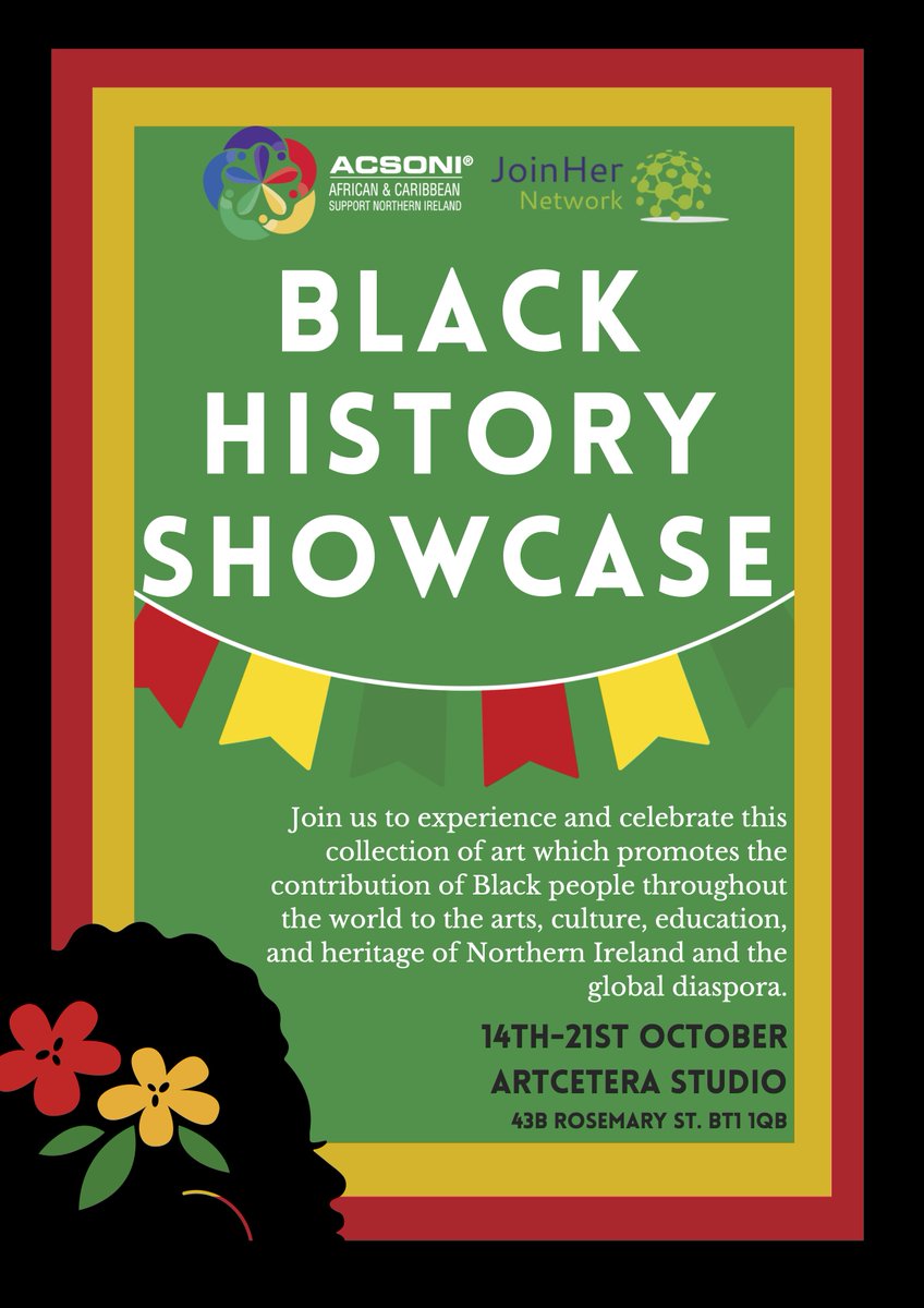 ACSONI has teamed up with Join Her Network to bring to life a celebration of Black History in Belfast city. The exhibition will run from 14-21st  October, hosted by Artcetera Studio on Rosemary street, a stone’s throw from the recently  installed monument to Frederick Douglass.