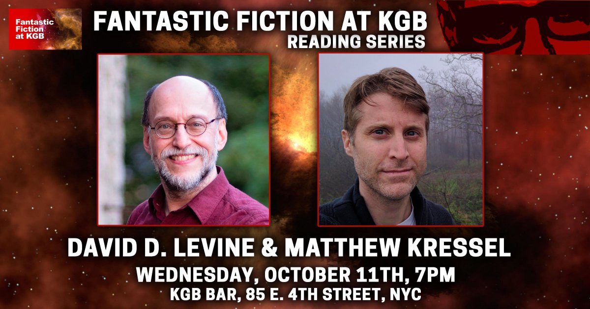 TONIGHT! At the Fantastic Fiction at KGB reading series, join us with guests David D. Levine and me, Matthew Kressel, 7pm at the KGB Bar. With guest co-host Theresa DeLucci. Come one, come all! <a href="/EllenDatlow/">Ellen Datlow</a> <a href="/daviddlevine/">David D. Levine</a> <a href="/tdelucci/">Theresa DeLucci</a>