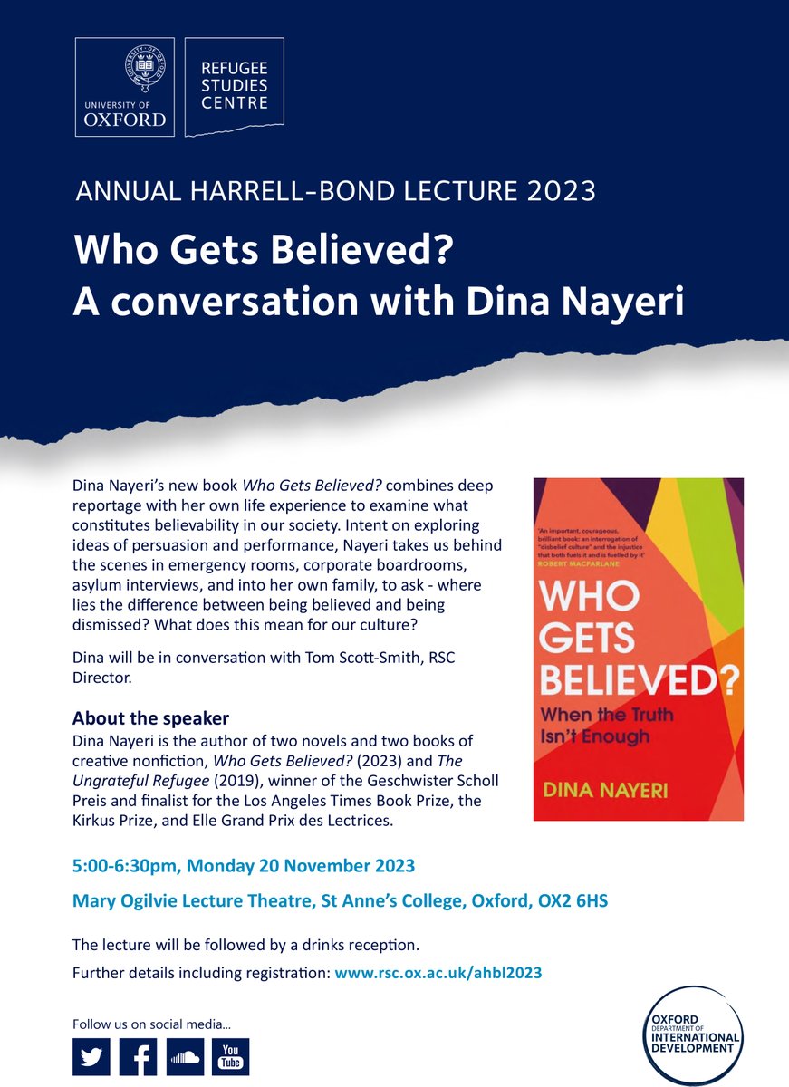 We are delighted to announce that this year’s Annual Harrell-Bond Lecture will be given by <a href="/DinaNayeri/">Dina Nayeri</a>. Dina will be discussing her book ‘Who Gets Believed?’

🗓️ 20 November, 5pm
 St Anne’s College, Oxford

Register here: rsc.ox.ac.uk/ahbl2023