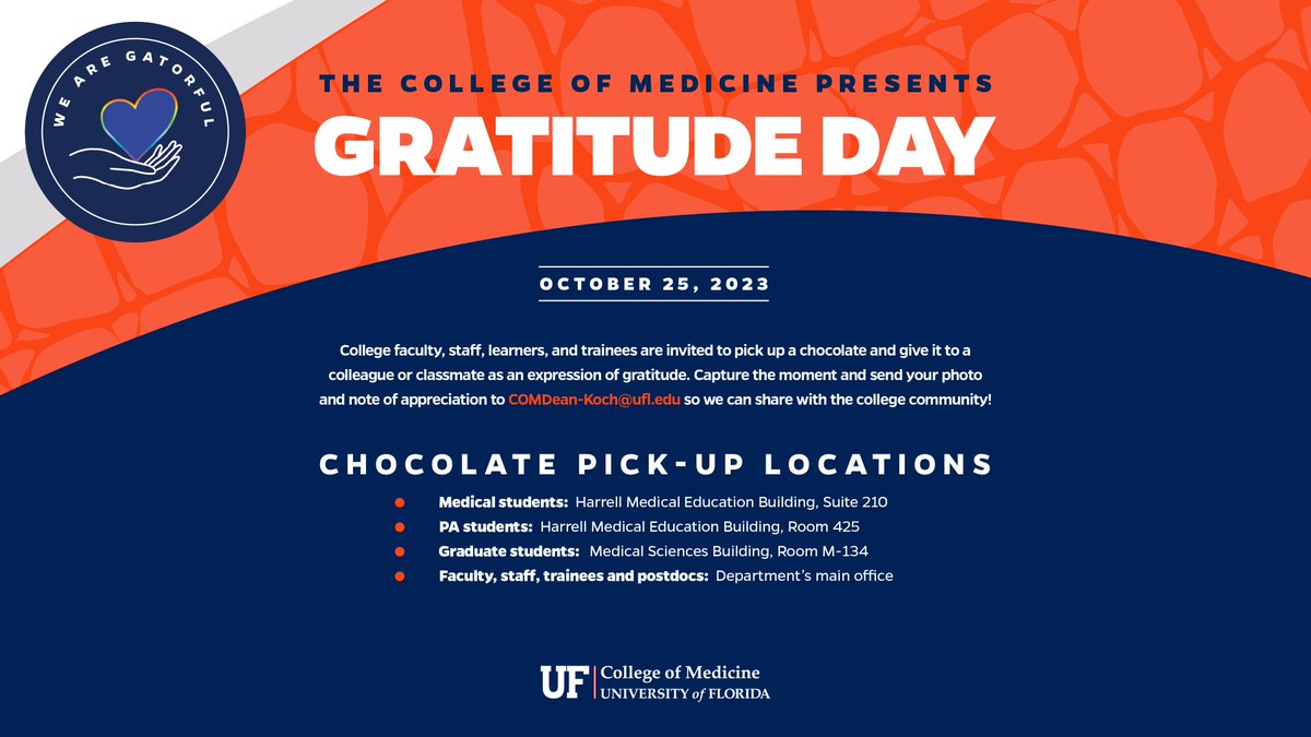 Join the <a href="/UF/">FLORIDA</a> Med community Oct. 25 and celebrate Gratitude Day by giving a sweet treat 🍫 and thanks ❤️ to the classmates, colleagues and mentors who have been there for you this year 🐊🙌. Details online at go.ufl.edu/h190cwt