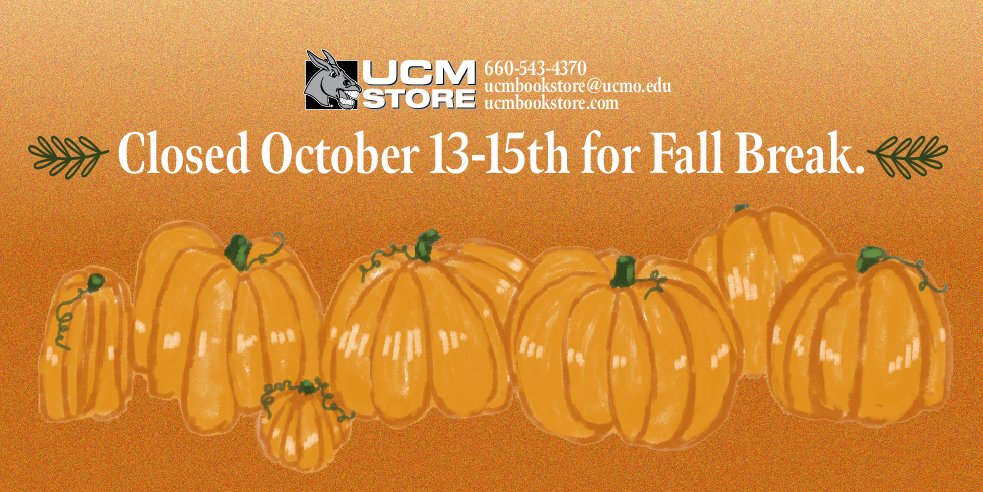 We will be closed for Fall Break from the 13th through the 15th.
#mules #fall #ucm