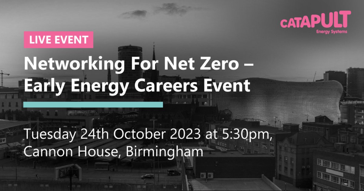 EnergySysCat's tweet photo. Are you launching your career in the Energy Sector? Energy Systems Catapult is bringing Networking for Net Zero to Birmingham on Tuesday 24th October 2023 at 5:30pm at our Birmingham Office.

Register here to reserve your place: https://t.co/GmcdEXjUw1

#EnergyCareers https://t.co/tDkhhkNE8r