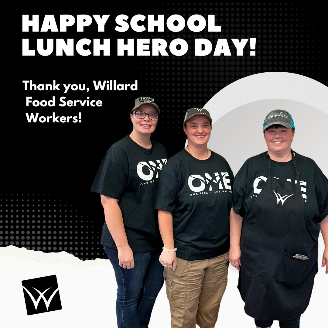 Willard is proud to celebrate our food services program on School Lunch Hero Day! They love our students well, and we are thankful for them.