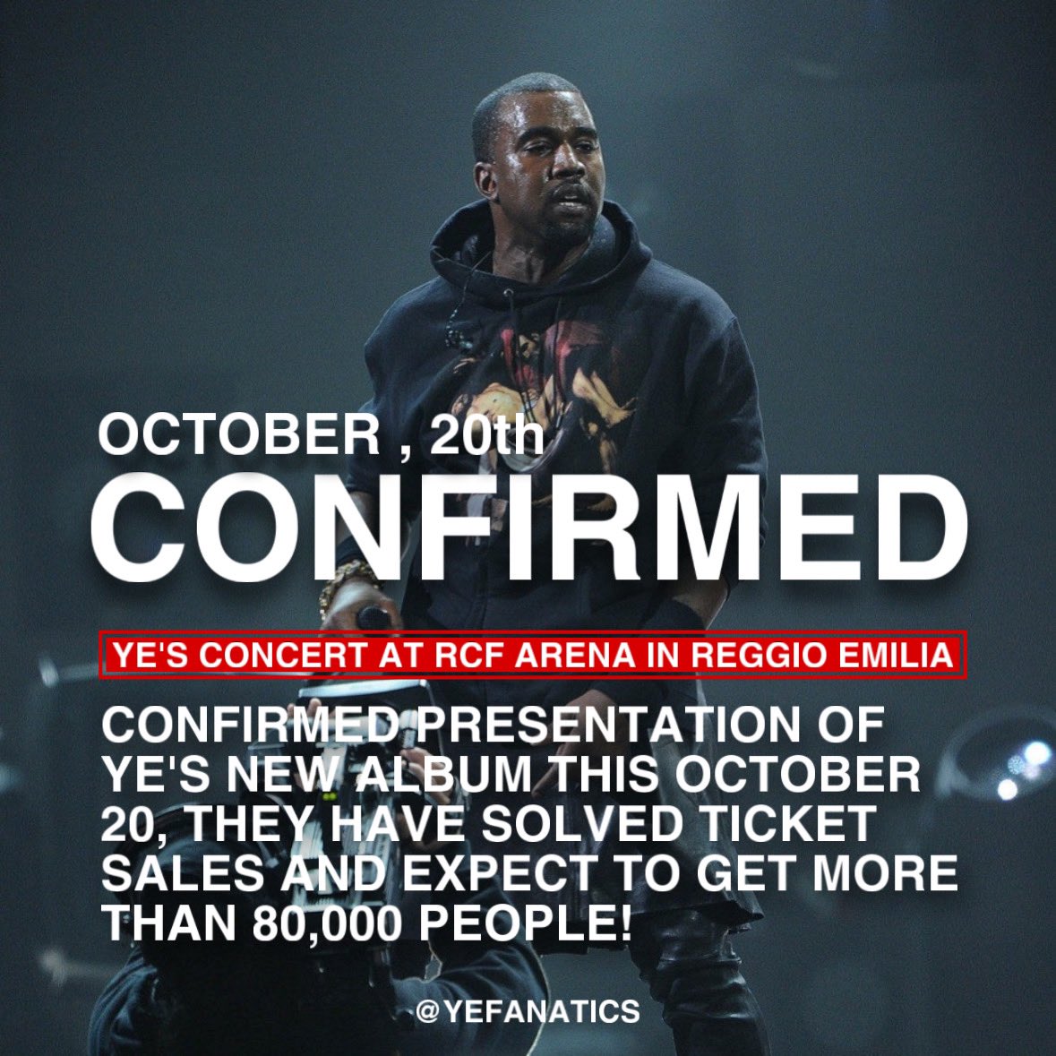 yefanatics's tweet photo. CONFIRMED PRESENTATION OF YE'S NEW ALBUM THIS OCTOBER
20, THEY HAVE SOLVED TICKET SALES AND EXPECT TO GET MORE THAN 80,000 PEOPLE! https://t.co/3n4Sd0aCl6