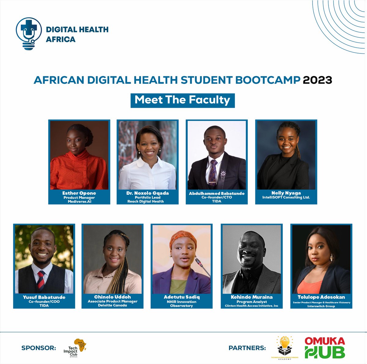 Meet our distinguished faculty 🔥

We are excited to have industry experts and professionals in the digital health field in Africa. 

They will guide and mentor our participants during the Community Health Innovation Challenge ⚡

#adhsb2023
#youthparticipation
#digitalhealth
