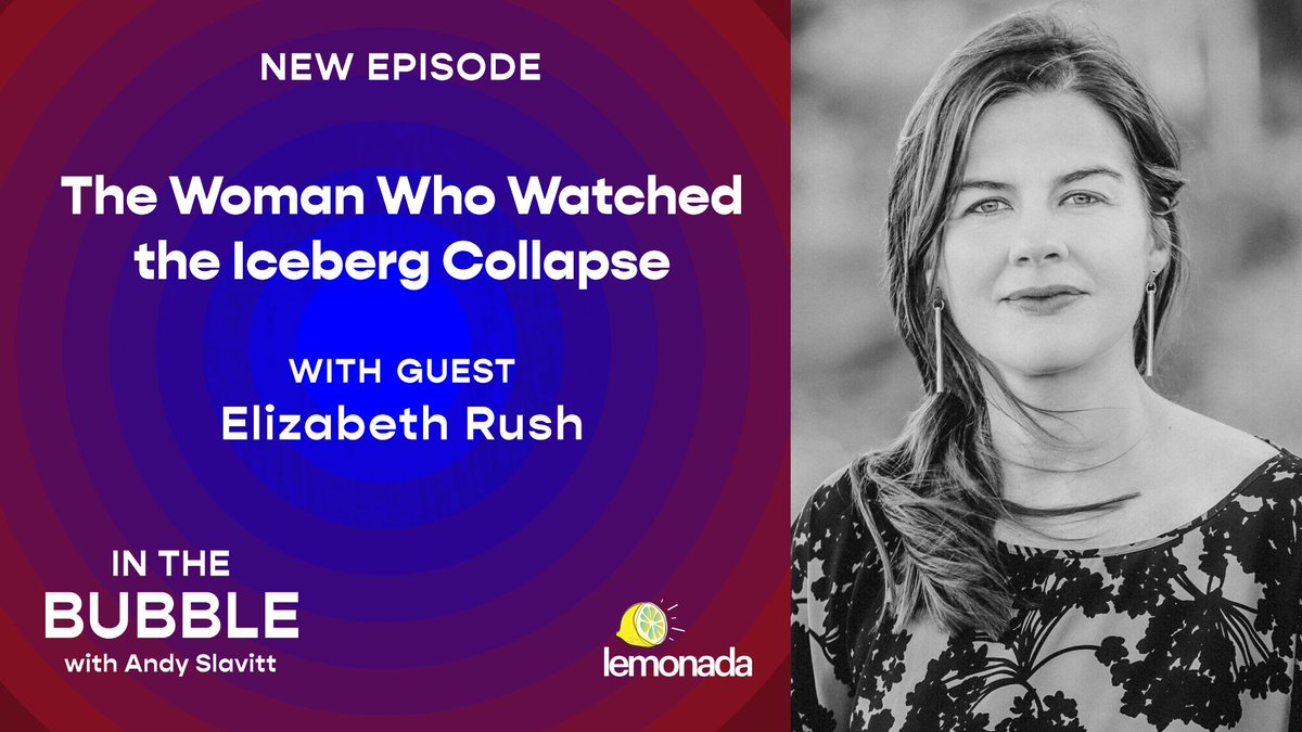 🎙️ New on #InTheBubble: @ElizabethaRush, the author of “The Quickening,” joins @ASlavitt. 🌍 Elizabeth unveils climate truths & shares why storytelling is pivotal for change, how she navigates motherhood amidst climate crisis, & where she finds hope in a melting world. 🌟 Listen…