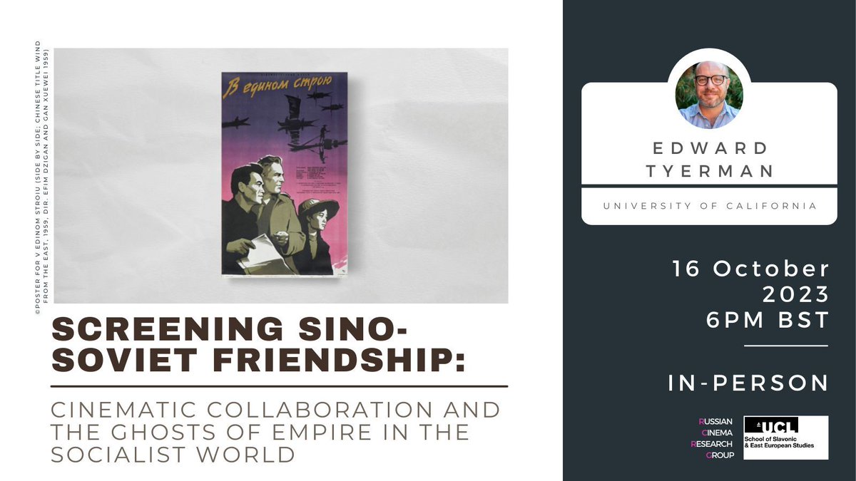UCLSSEES's tweet image. 📽️ Please join us for the next #RCRG seminar with @EdwardTyerman, who will discuss the aspirations and limits of Sino-Soviet friendship through the lens of cinematic collaboration. 

🗓️ 16 October at 6pm BST
📍 UCL SSEES
➡️ Tickets: buff.ly/3Fav4Hx