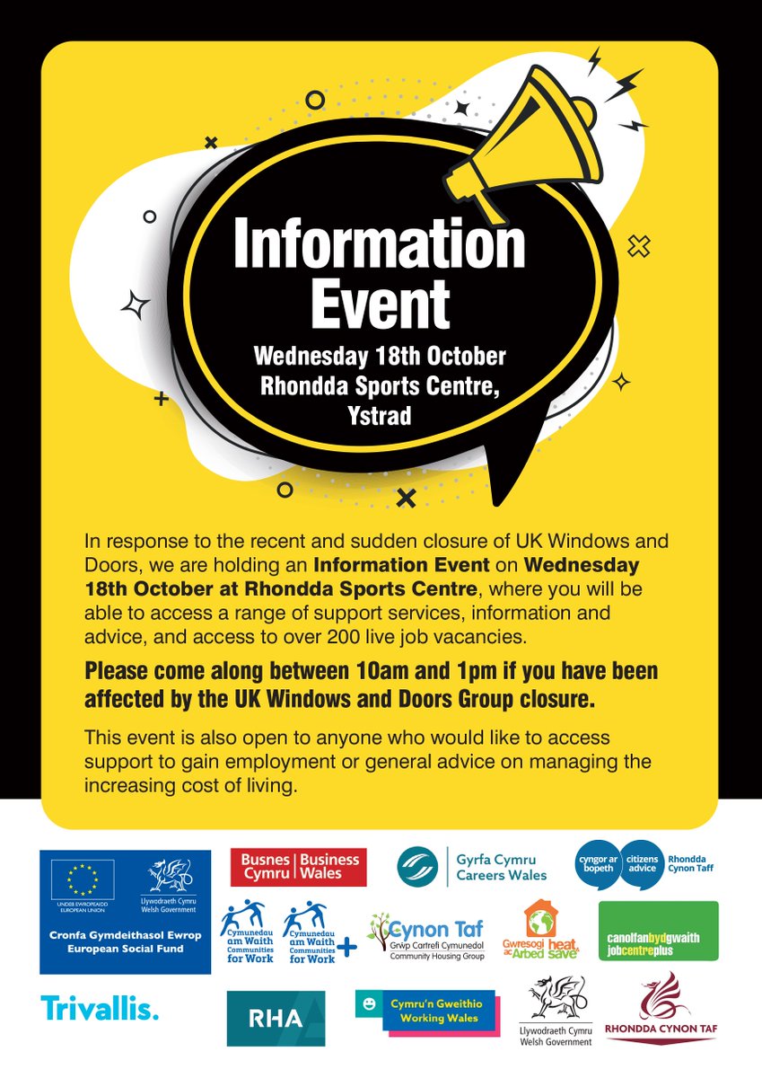 .<a href="/RCTCouncil/">RCT Council</a> &amp; partners are holding an event to support those impacted by the sudden closure of UK Windows &amp; Doors.

There are a range of support services and agencies present, as well as access to over 200 job vacancies.

10am - 1pm
Weds 18th Oct 
Rhondda Sports Centre