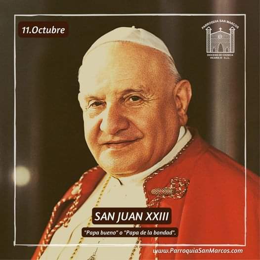 San Juan XXIII

Tal día como hoy, se inició el concilio Vaticano II. 
Damos gracias a Dios por este gran acontecimiento eclesial y por san Juan XXIII que lo convocó. Padre Víctor García Teresa 
n9.cl/jwotyf

#11Oct #SanJuanXXIII
#ParroquiaSanMarcosSJL