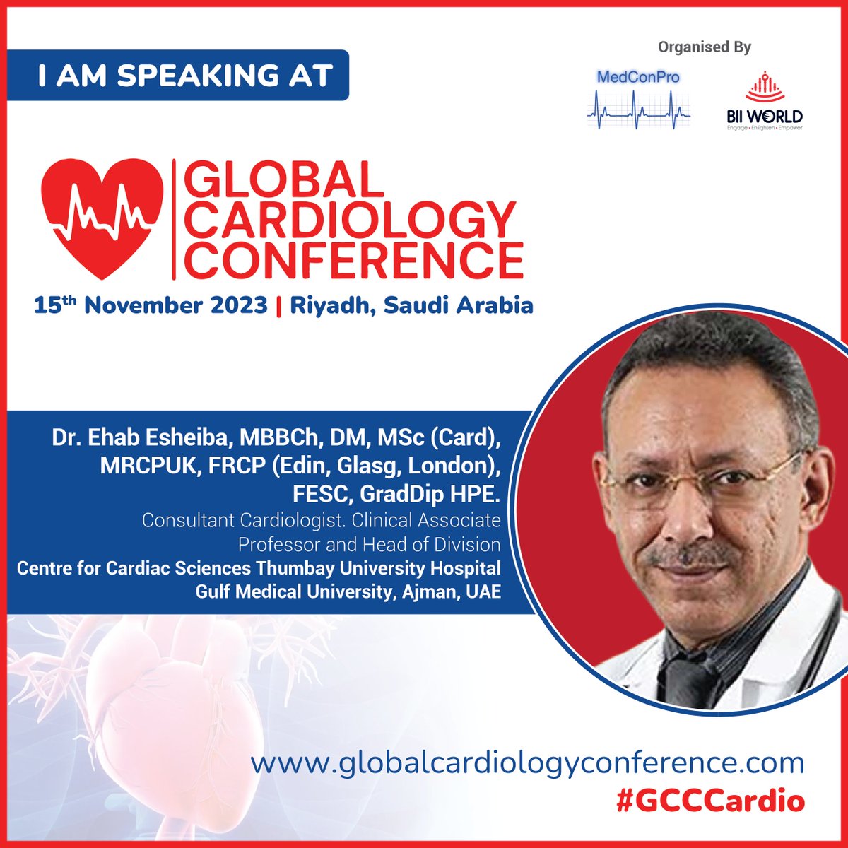 MedConPro's tweet photo. We are delighted to have Dr. Ehab Esheiba on board as a distinguished scientific committee member and speaker at the Global #Cardiology Conference! 🚀 #RegisterNow: https://t.co/8i2IE8Arj6!
#GCCCardio #cardiovascular #heartattack #heartdisease #heartdiseaseawareness #healthyheart https://t.co/VN0oeWE6vK