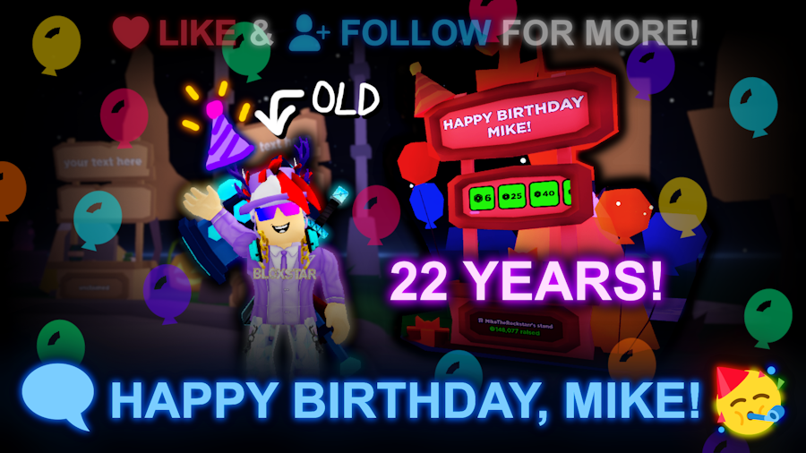 Pretend it's your Birthday... OH WAIT, IT IS MY BIRTHDAY! 🎂🎉 #Roblox 

22 years is a looong time! Thank you all so much for being absolute rockstars, we've come a long way these past few years &amp; I'm so excited for the future of the vibes. 🫶🤟

🗨️ Happy Birthday, ME! 🥳