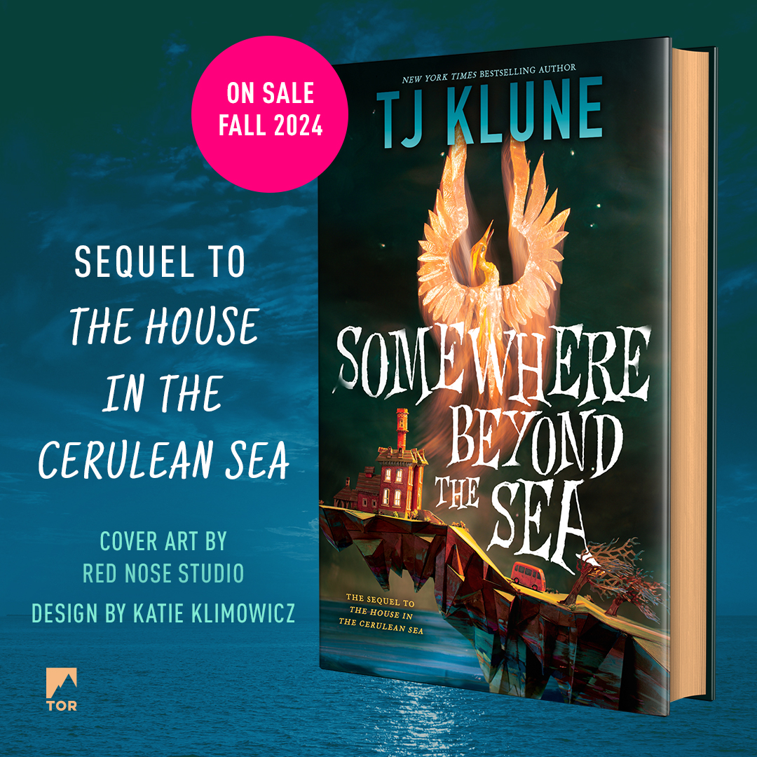 A magical house. A secret past. A summons that could change everything.

Rejoin TJ Klune with #SomewhereBeyondtheSea, the stunning sequel to #TheHouseintheCeruleanSea, featuring gorgeous orange sprayed edges🧡

On Sale Fall 2024🌊

Cover🎨: <a href="/rednosestudio/">Chris Sickels</a>

lnk.to/SomewhereBeyond