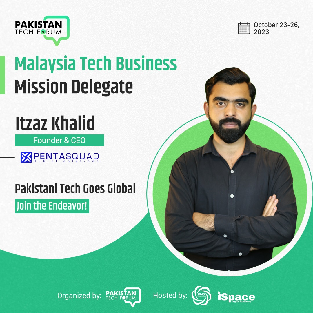 paktechforum_'s tweet image. We are thrilled to announce that Itzaz Khalid, representing Pentasquad, will be joining us for our Tech Businesses and Startups Mission to Malaysia from 23rd to 26th October.

#TechDelegation #MalaysianDelegation #pakistantechforum #PTF