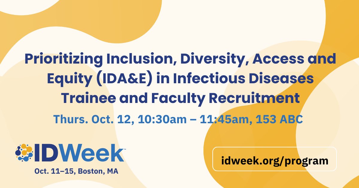 Learn how to apply Inclusion, Diversity, Access and Equity (IDA&E) into your institution’s ID trainee and faculty recruitment w/ @ShantaZimmer, @IDRoadrunner, @DrJRMarcelin and others tomorrow, Oct. 12 at 10:30AM in Room 153 ABC.
