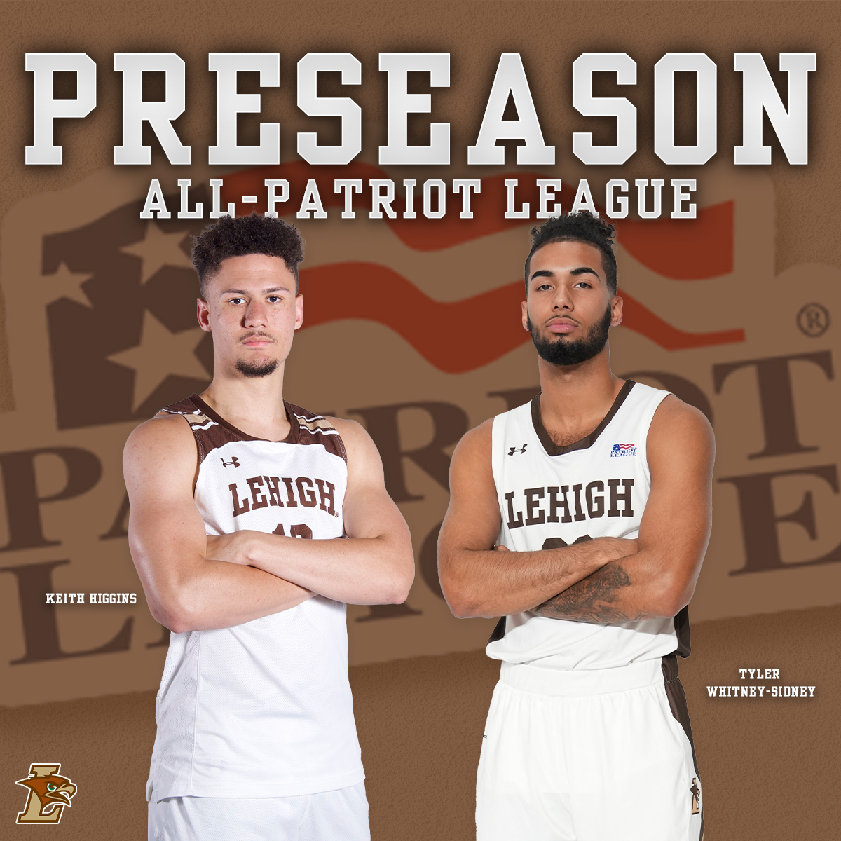 Lehigh Men’s Basketball (@lehighmbb) on Twitter photo 𝙊𝙁𝙁𝙄𝘾𝙄𝘼𝙇: Keith Higgins Jr. and Tyler Whitney-Sidney have been named to the <a href="/PatriotLeague/">Patriot League</a> Preseason All-League team and the Mountain Hawks were picked to finish in 2️⃣nd place!
📝: bitly.ws/X5Qt
#GoLehigh 𝙊𝙁𝙁𝙄𝘾𝙄𝘼𝙇: Keith Higgins Jr. and Tyler Whitney-Sidney have been named to the <a href="/PatriotLeague/">Patriot League</a> Preseason All-League team and the Mountain Hawks were picked to finish in 2️⃣nd place!
📝: bitly.ws/X5Qt
#GoLehigh