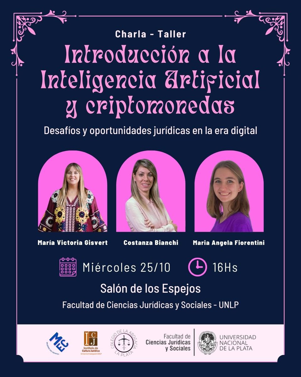 🤖 INTRODUCCIÓN A LA INTELIGENCIA ARTIFICIAL Y CRIPTOMONEDAS Desafíos y  oportunidades jurídicas en la era digital 📲 Expondrán: 🔮 @MariaFiorenti  🔮 @CostanzaBianch1 🔮 @vickygisvert 🗓️ Miércoles 25/10 ⏰ 16 hrs. 📌  Universidad de La Plata ¡Los ...