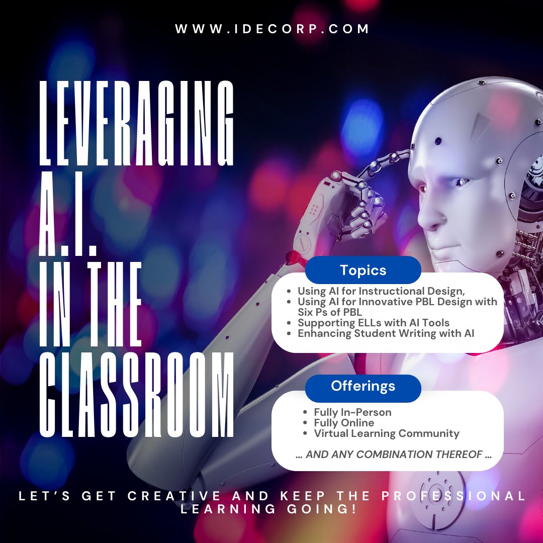 Explore some of the possibilities for using AI in the classroom, empowering Ts to amplify their impact. Topics are designed as a 5-hour experience &amp; can be facilitated on-site or online. Offerings can be customized &amp; combined to meet your goals. idecorp.com