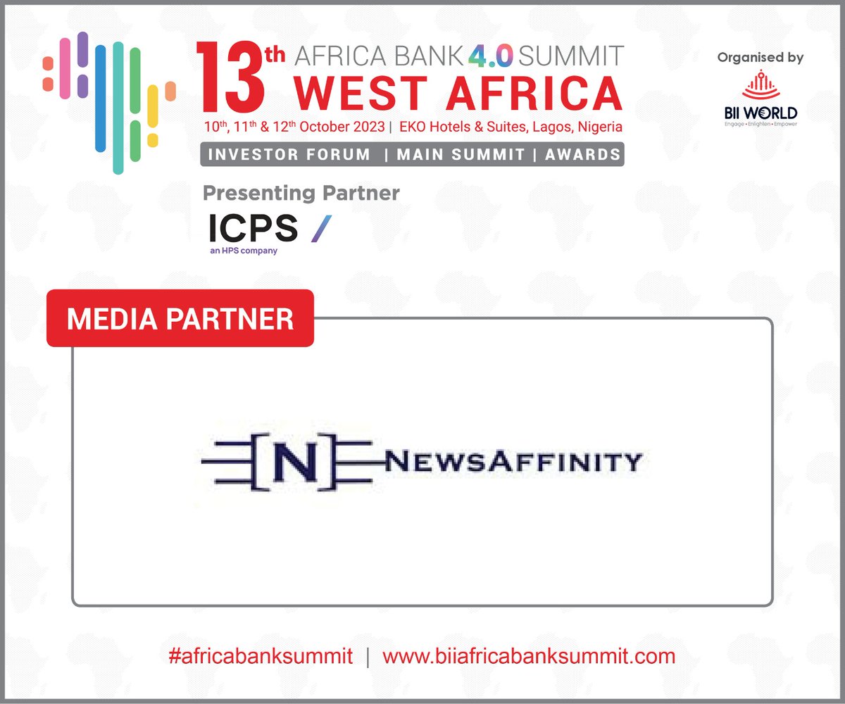 We are thrilled to announce that News Affinity has joined the 13th Africa Bank 4.0 Summit - West Africa as a Media Partner.

EKO Hotels &amp; Suites, Lagos - Nigeria

Register your participation now at: lnkd.in/gDB9enEs
