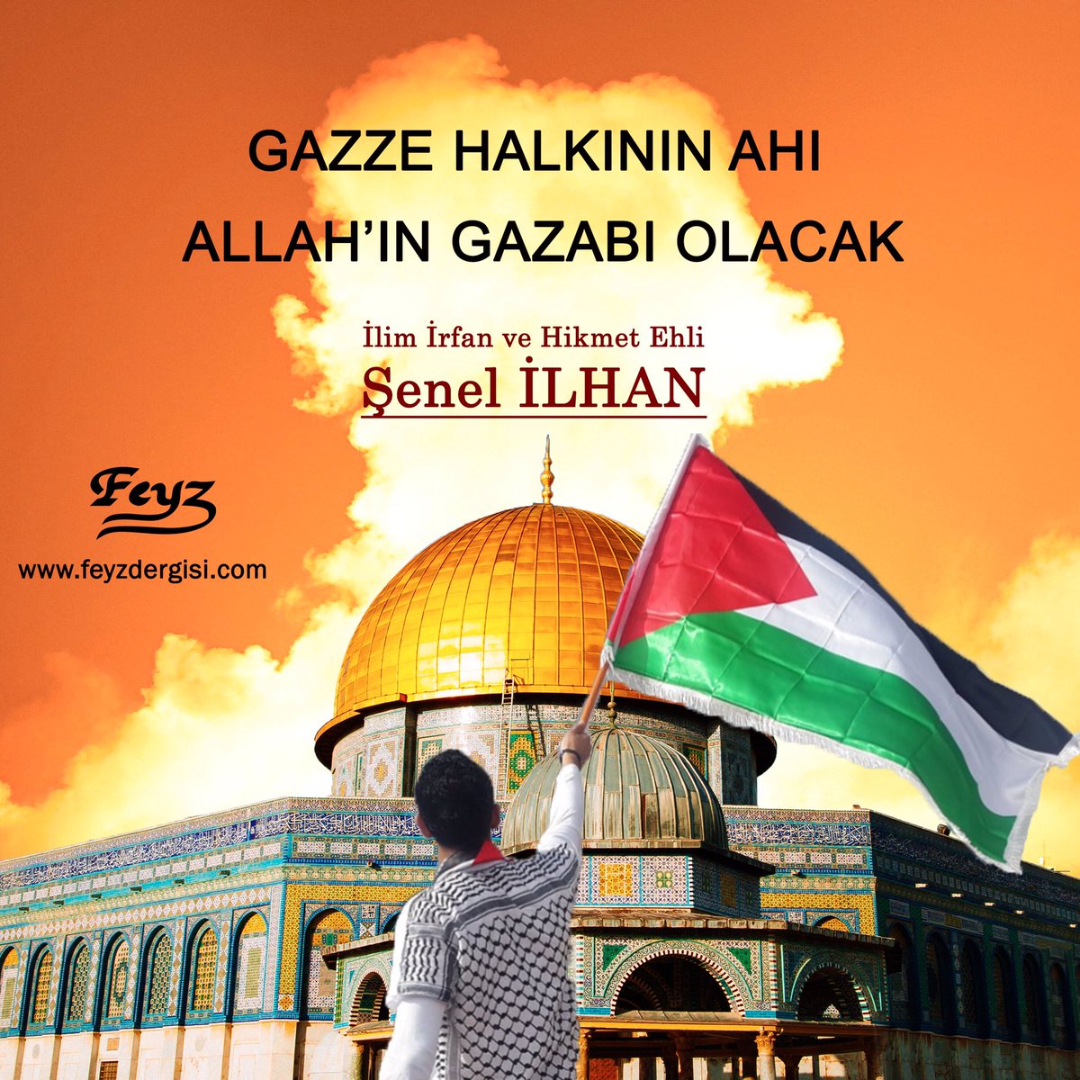 GAZZE HALKININ AHI ALLAH’IN GAZABI OLACAK
İlim İrfan ve Hikmet Ehli Şenel İLHAN
 
Bazı şeyler apaçıktır, apaçık olanı tartışmak ise, aptallıktan değilse bile, kesinlikle alçaklıktandır!
Ben eminim ki şu koca ve kocamış dünyada, bir tane bile normal zekâya sahip ve en asgari