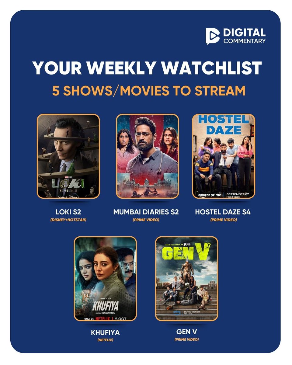 DigCommentary's tweet image. Which ones will you be watching?
#WeeklyWatchlist #Khufiya #MumbaiDiaries #HostelDaze #Loki #GenV #DigitalCommentary