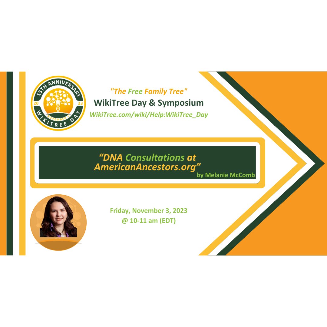 WikiTreers's tweet photo. Melanie McComb: "DNA Consultations at https://t.co/efVW51qRc1" during the upcoming free virtual genealogy symposium
Have you registered for #WikiTreeDay2023 yet?
https://t.co/n5jPbxlhJg
#WikiTreeDay #Genealogy #FamilyHistory @ShamrockGen @AncestorExperts https://t.co/2tOMJBK2Fy